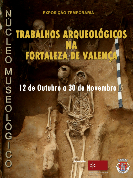 Exposição mostra dez anos de escavações arqueológicas na fortaleza de Valença
