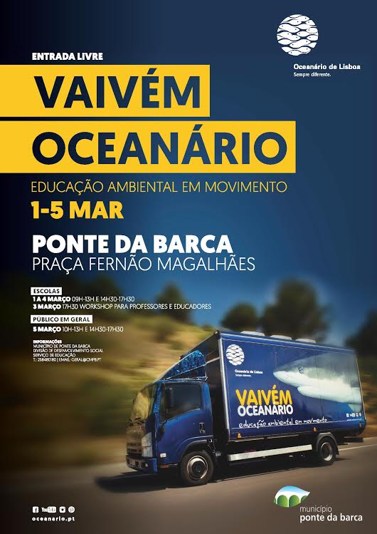 Vaivém Oceanário viaja até Ponte da Barca para cinco dias de atividades gratuitas