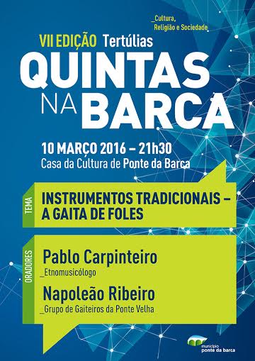 VII edição das tertúlias “Quintas na Barca” começa hoje na Casa da Cultura de Ponte da Barca