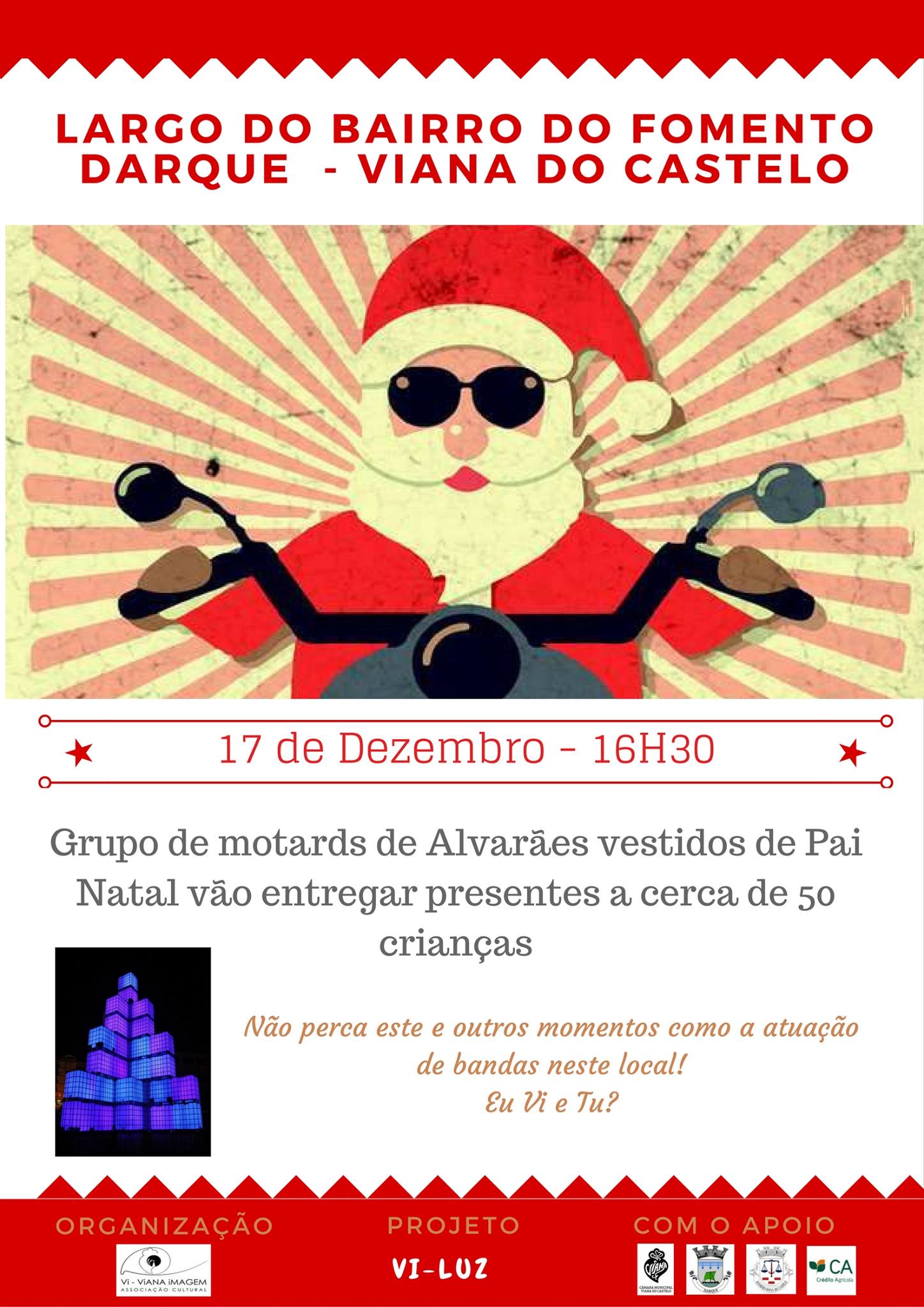 Motards associam-se à associação Vi-Viana Imagem e entregam presentes a crianças de bairro social de Darque