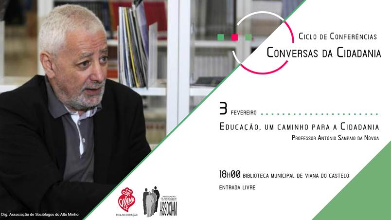 Sampaio da Nóvoa esta sexta-feira em Viana no ciclo “Conversas da Cidadania”