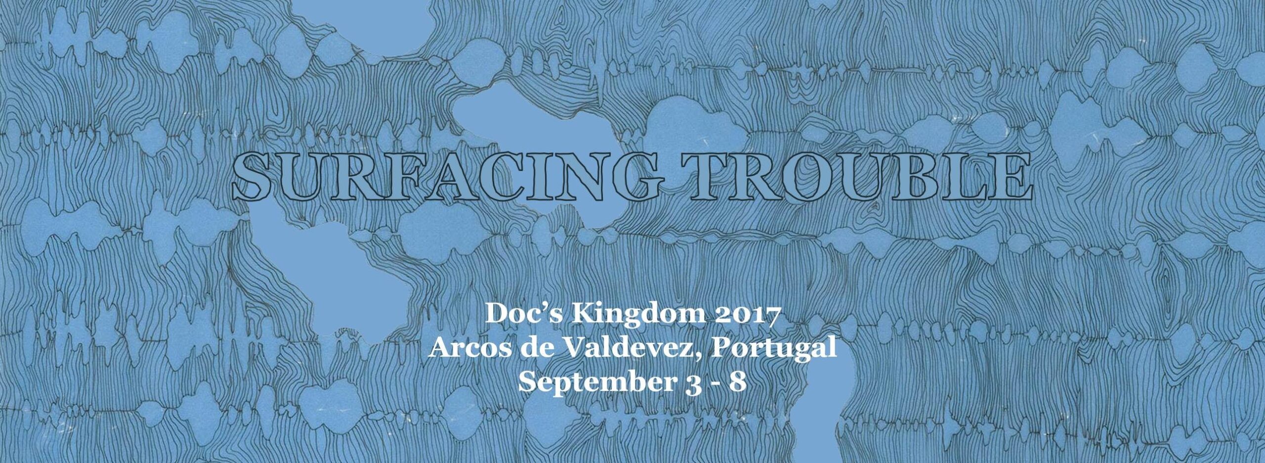 Arcos de Valdevez recebe Doc’s Kingdom de 3 a 8 deste mês