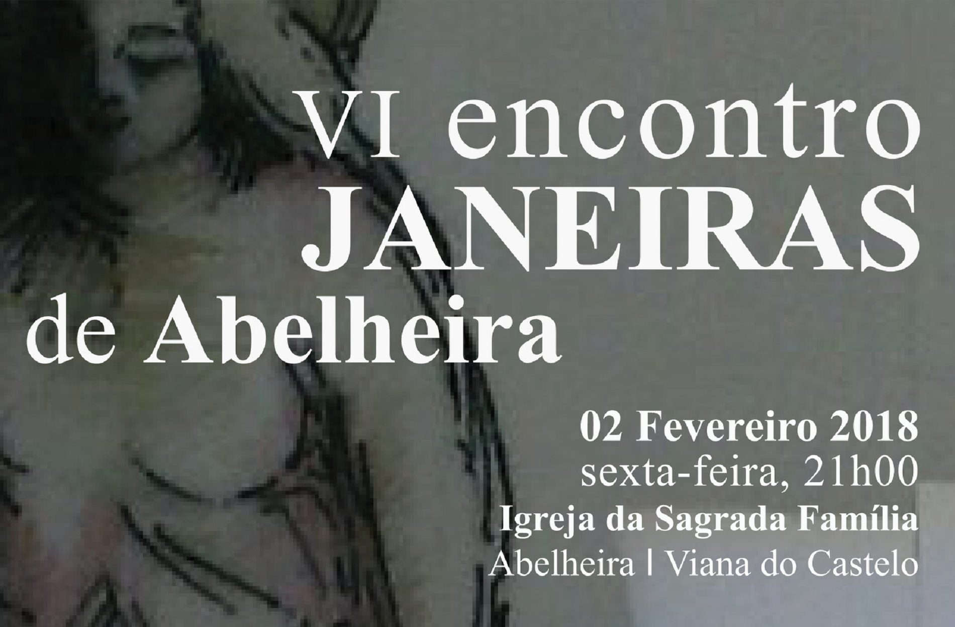 Igreja da Sagrada Família recebe na sexta-feira VI Encontro de Janeiras