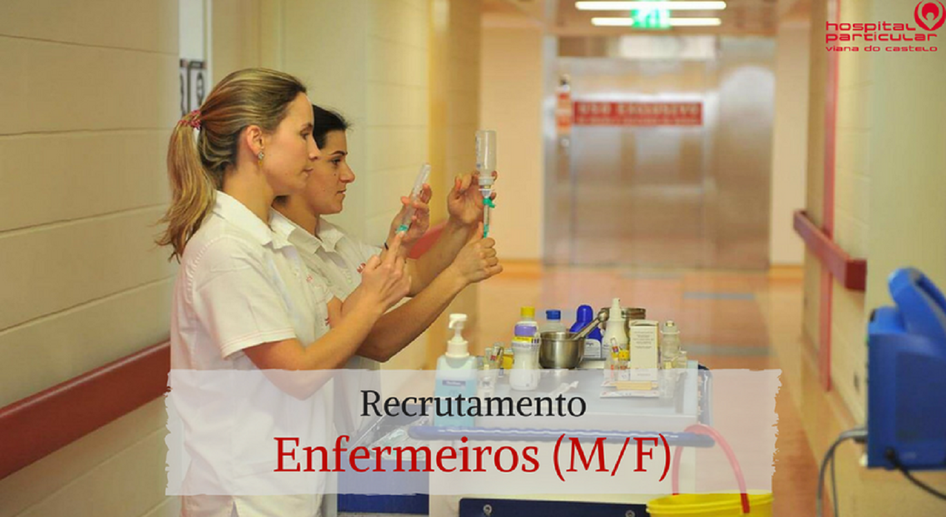Hospital Particular de Viana do Castelo está a recrutar enfermeiros