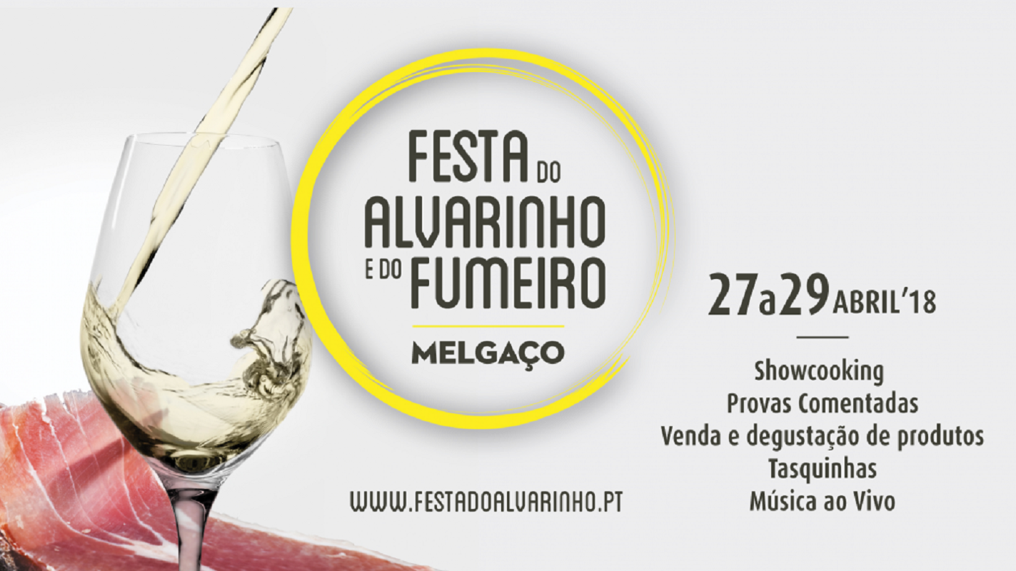Trinta produtores na edição 2018 na Festa do Alvarinho e do Fumeiro de Melgaço