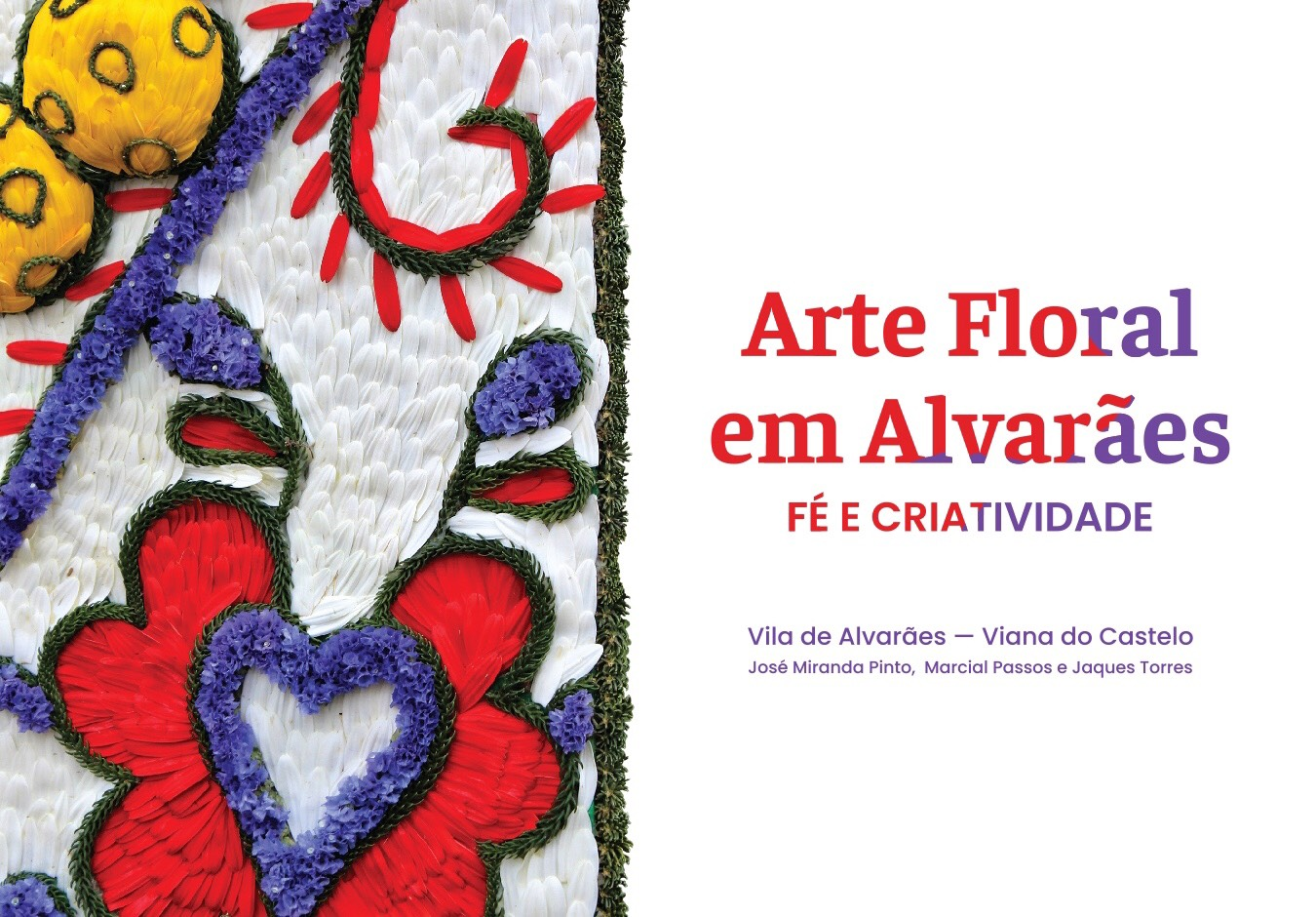 Alvarães quer ser Vila das Flores de Portugal e perpetua tradição em livro a lançar no sábado