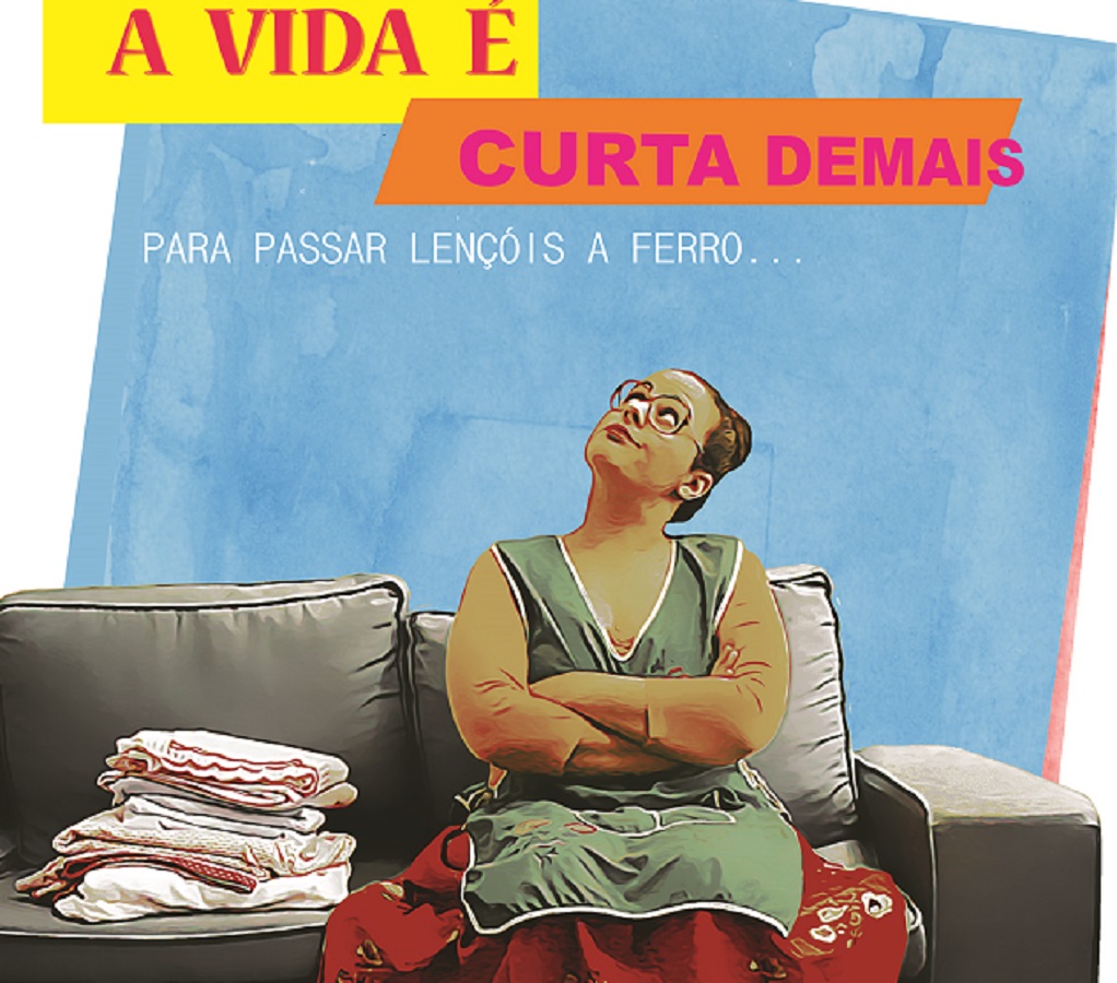 Peça “A Vida É Curta Demais para Passar Lençóis a Ferro” reabre Café Concerto em Viana