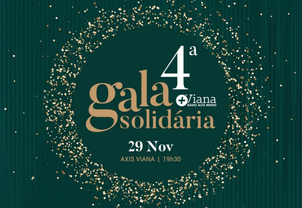 IV Gala Solidária de Viana vai decorrer dia 29 de novembro no Hotel Axis