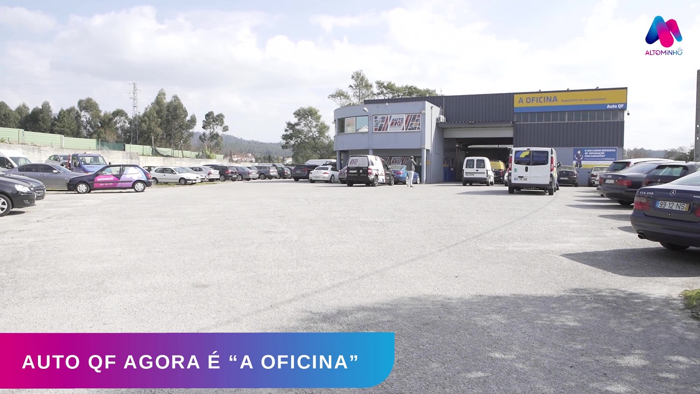 Auto Q.F. Lda. agora é “A OFICINA”