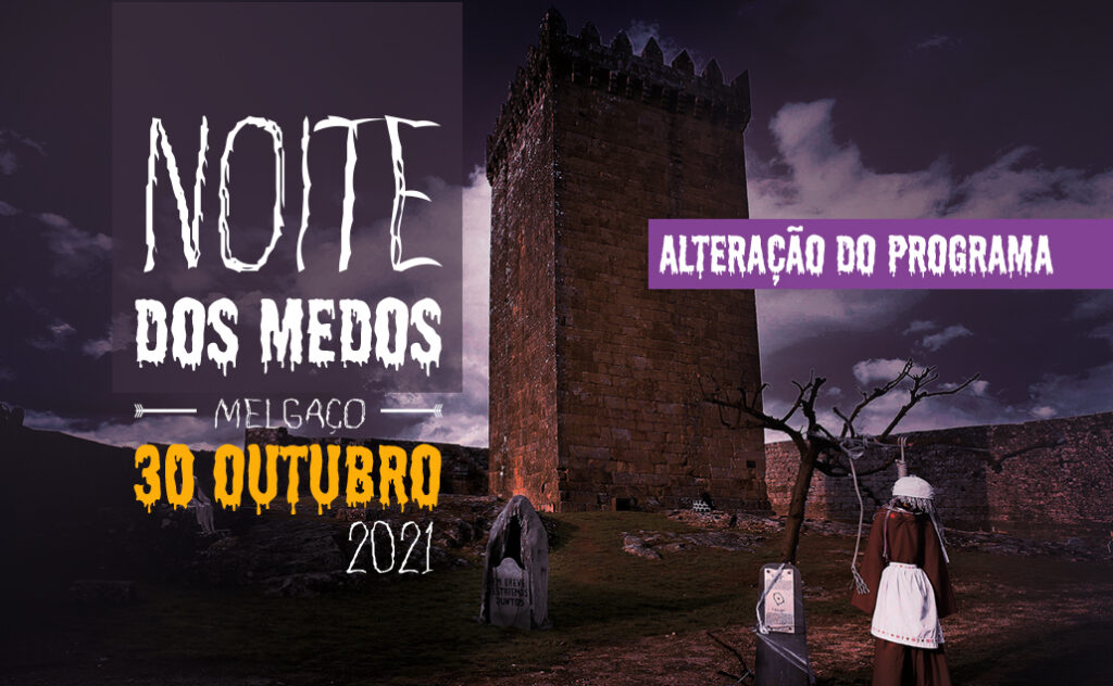 Melgaço: “Noite dos Medos” realiza-se no Pavilhão do Centro de Estágios
