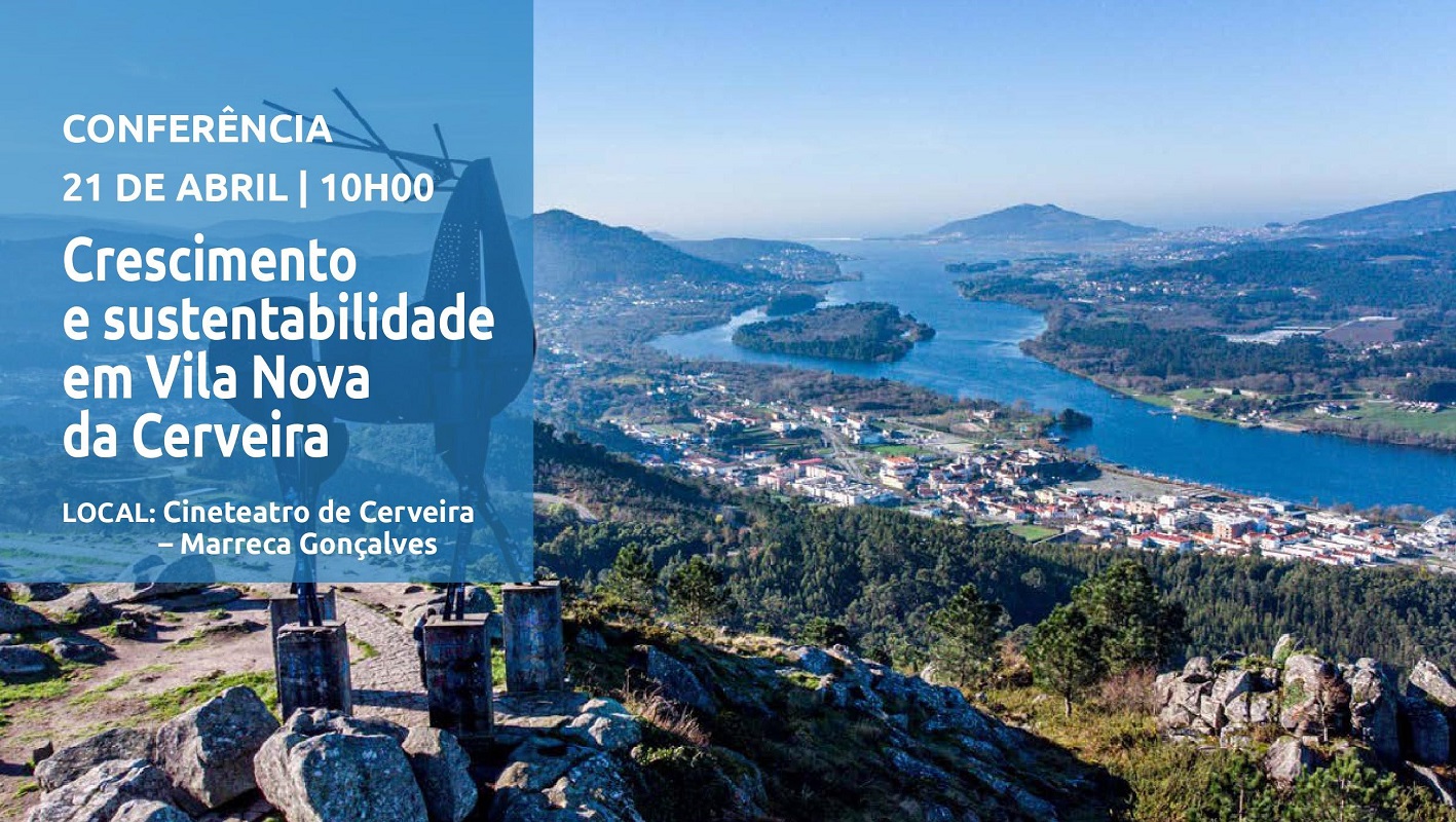 Vila Nova de Cerveira debate potencial de crescimento e sustentabilidade