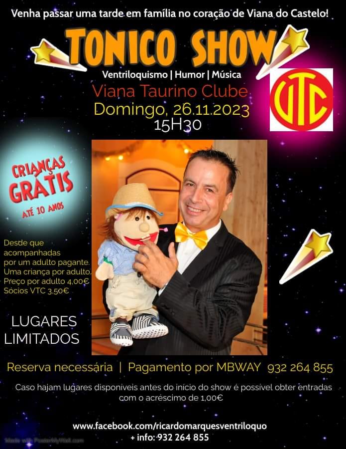 Tonico Show, Viana Taurino Clube