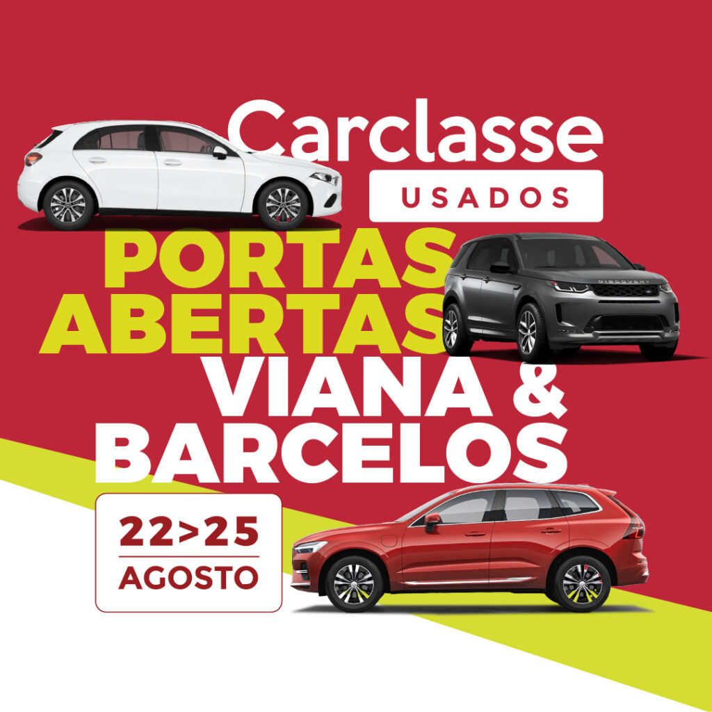 “Portas abertas” para adquirir o seu novo carro, este mês, em Viana e Barcelos