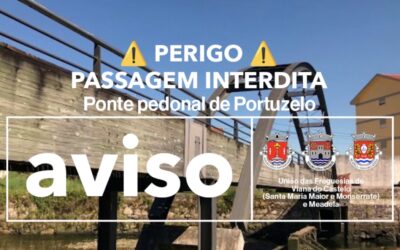 Ponte pedonal de Portuzelo interditada por motivos de segurança