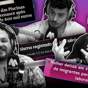 Do Minho à Noite Ep.07 – Vida no Campo e outras Tragédias