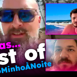 Do Minho à Noite Ep.17 – Férias e Best of